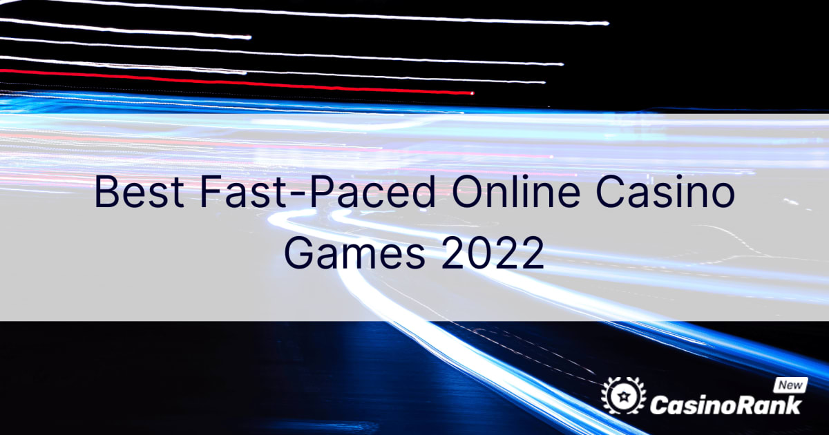 Game Kasino Online Cepat Terbaik 2022